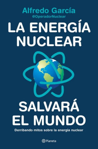 La energía nuclear salvará el mundo