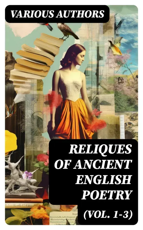 Reliques of Ancient English Poetry Vol 1-3