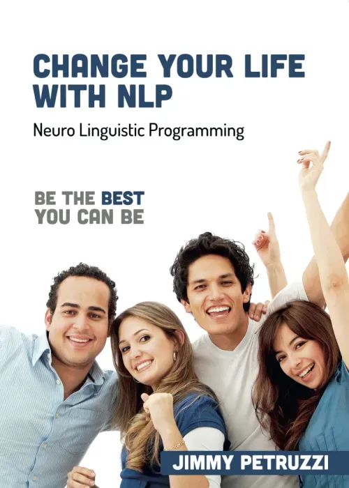 Change Your Life with NLP