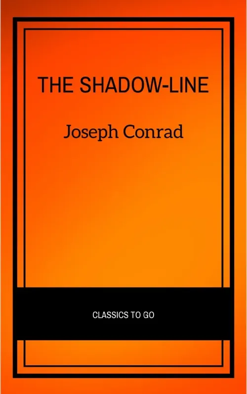 The Shadow-Line A Confession Vintage Classics