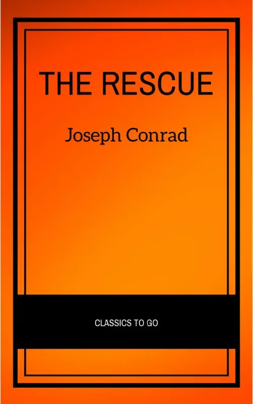 The Rescue A Romance of the Shallows