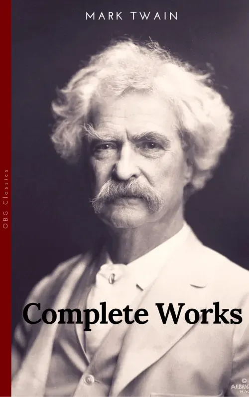 The Complete Works of Mark Twain OBG Classics
