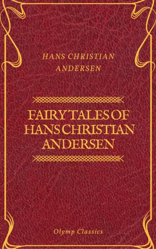 Fairy Tales of Hans Christian Andersen Olymp Classics