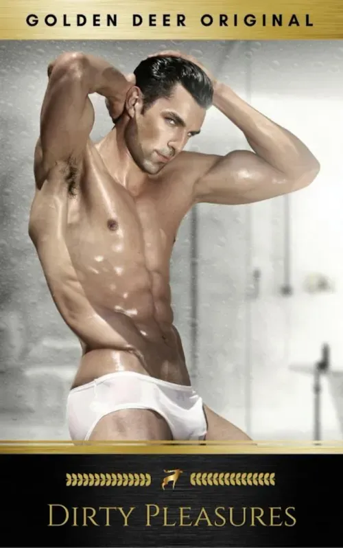 Dirty Pleasures A Bad Boy Billionaire Romance Story Golden Deer Original Series