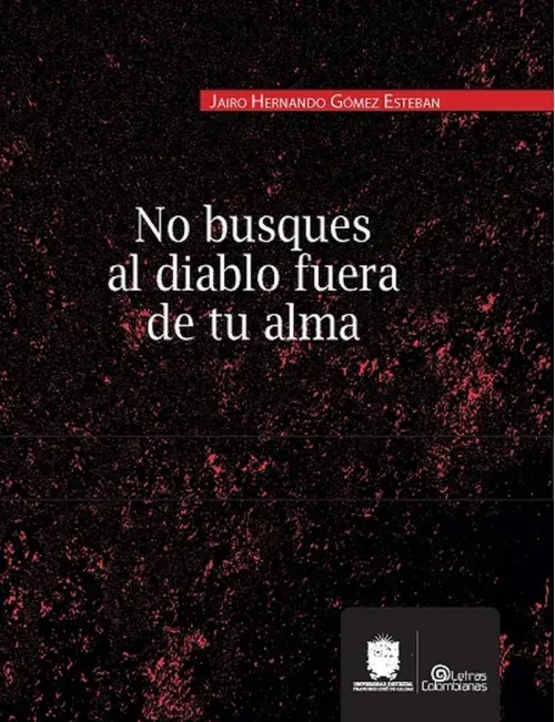 No busques al diablo fuera de tu alma