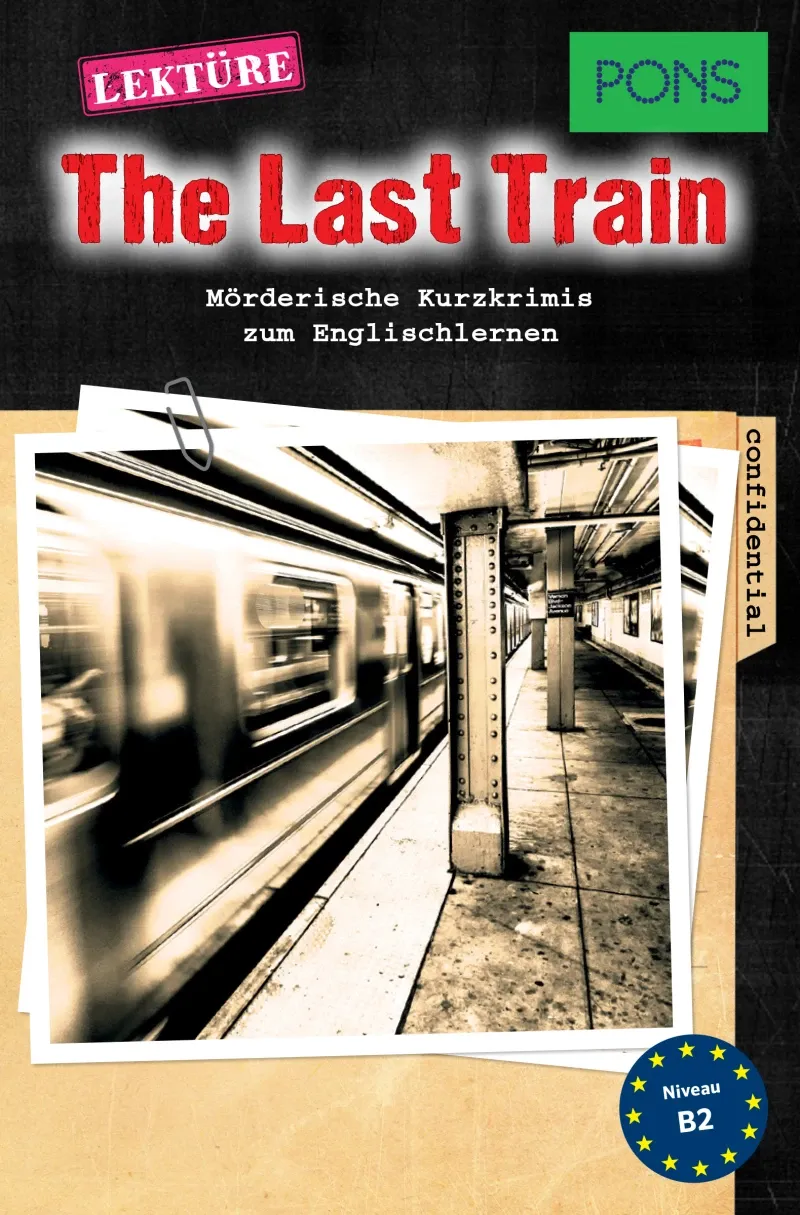 PONS Kurzkrimis The Last Train