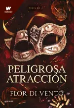 Peligrosa atraccion Saga Peligro 1
