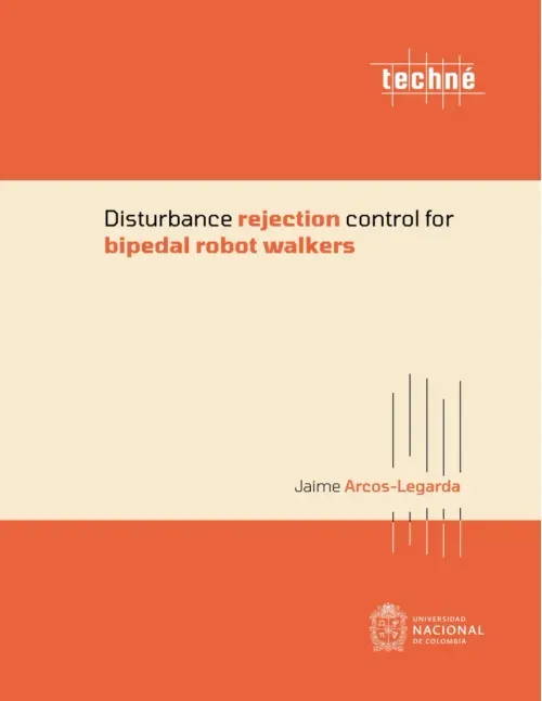 Disturbance rejection control for bipedal robot walkers