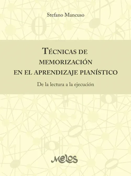 Tecnicas de memorizacion en el aprendizaje pianistico