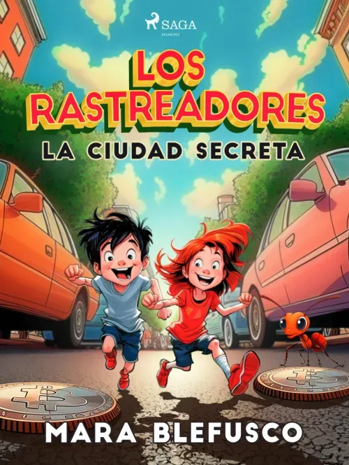 Los rastreadores - La ciudad secreta