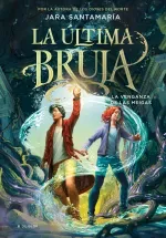 La ultima bruja 2 - La venganza de las meigas
