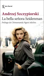 La bella senora Seidenman