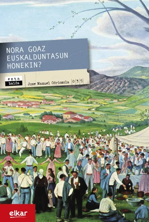 Nora goaz euskalduntasun honekin