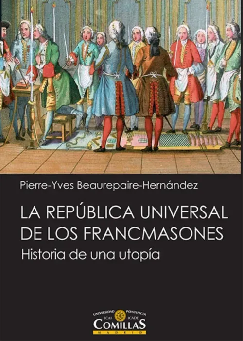 La Republica universal de los francmasones