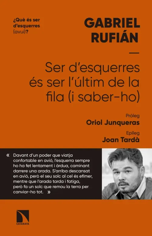 Ser desquerres es ser lultim de la fila i saber-ho
