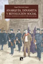 Anarquia dinamita y revolucion social