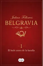 El baile antes de la batalla Belgravia 1