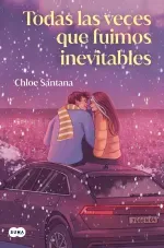 Todas las veces que fuimos inevitables Saga Yugen 4