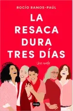 La resaca dura tres dias
