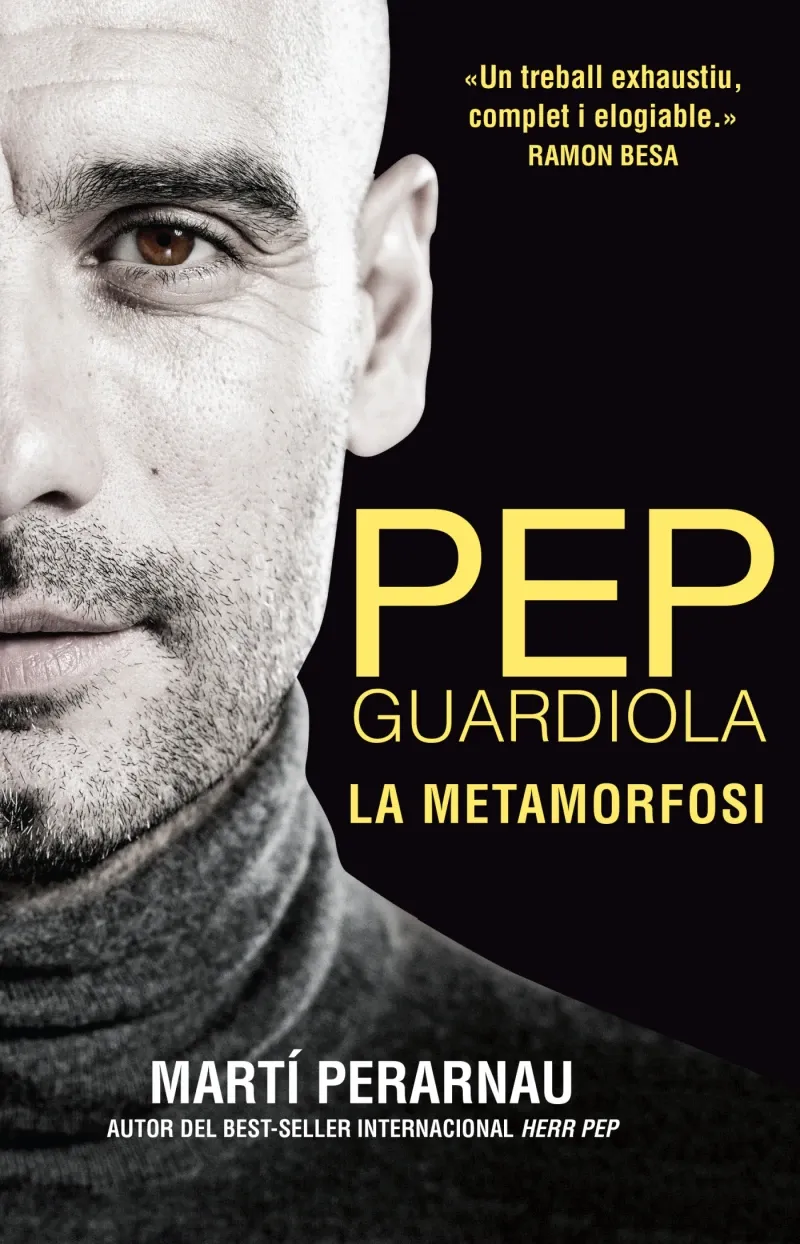 Pep Guardiola La metamorfosi