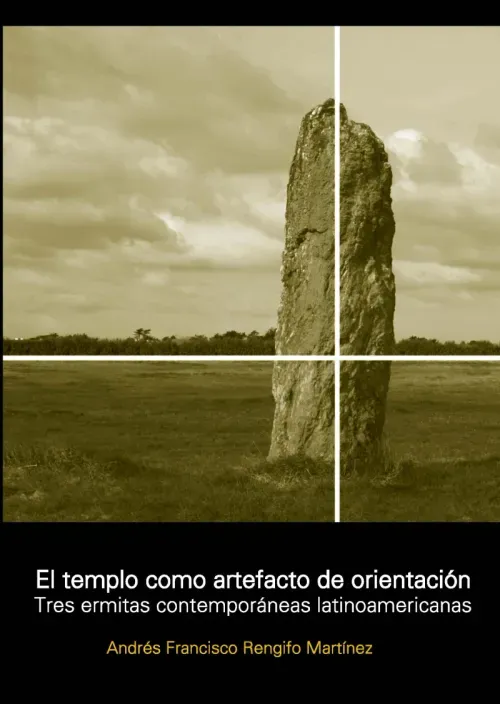 EL TEMPLO COMO ARTEFACTO DE ORIENTACION