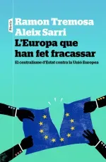 LEuropa que han fet fracassar