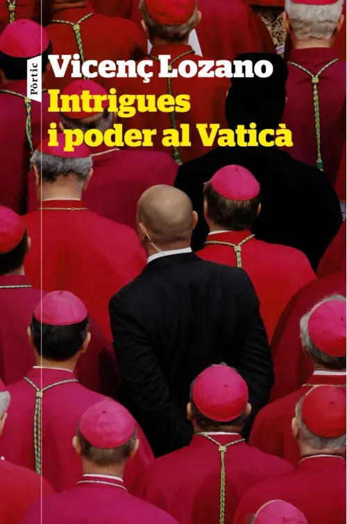 Intrigues i poder al Vatica