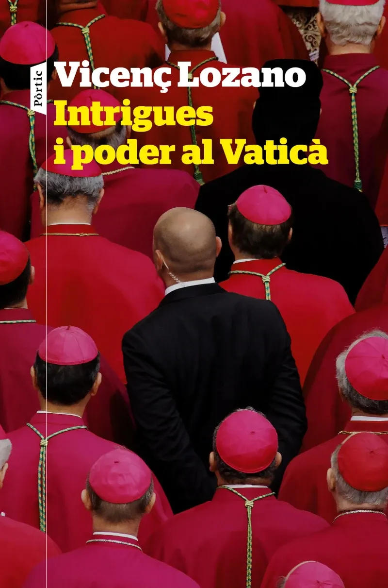 Intrigues i poder al Vatica