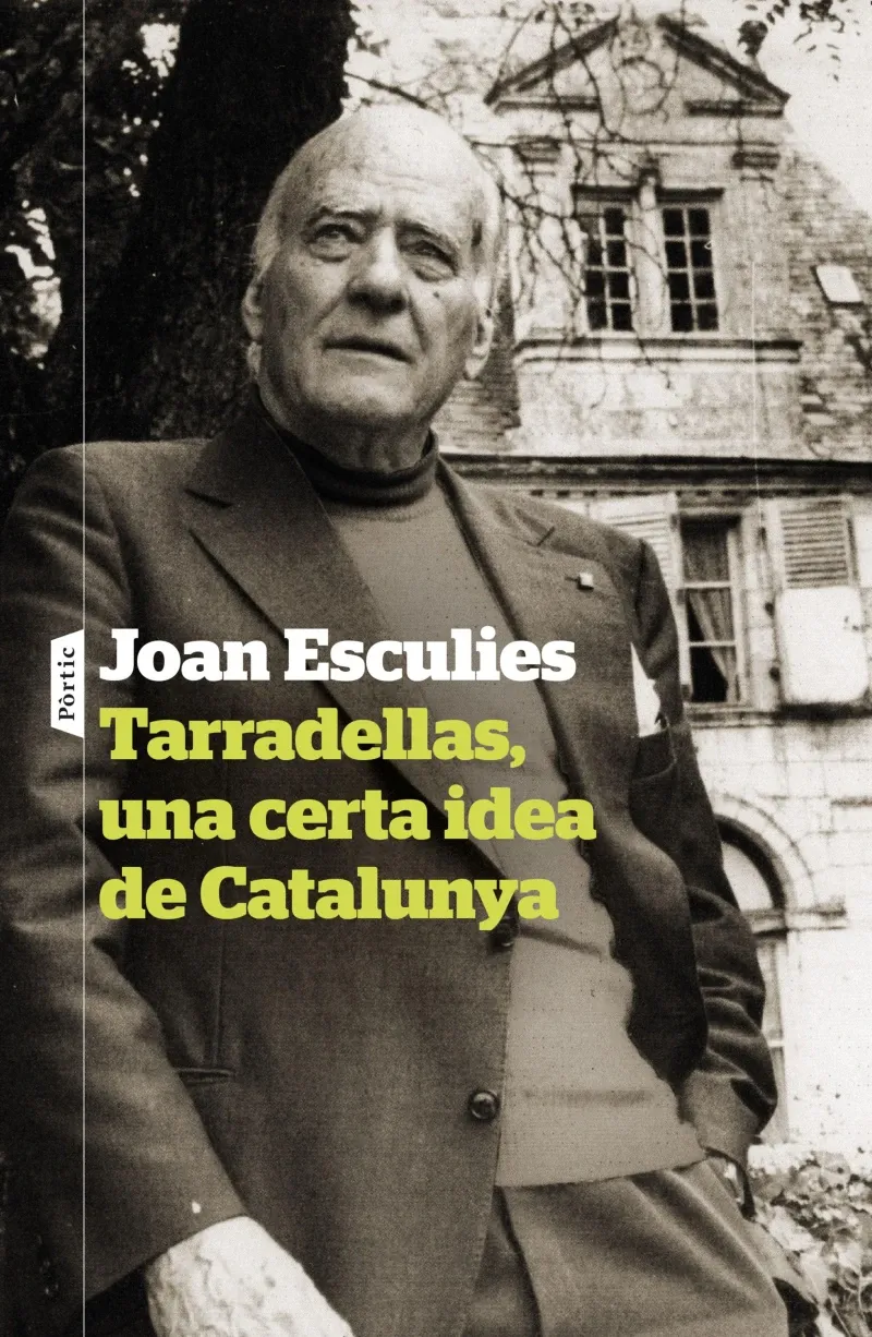 Tarradellas una certa idea de Catalunya