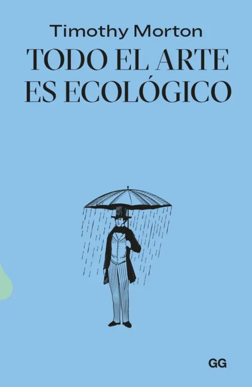 Todo el arte es ecologico