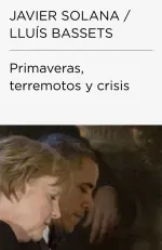 Primaveras terremotos y crisis Coleccion Endebate