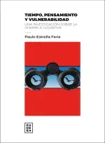 Tiempo pensamiento y vulnerabilidad