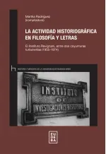 La actividad historiografica en Filosofia y Letras
