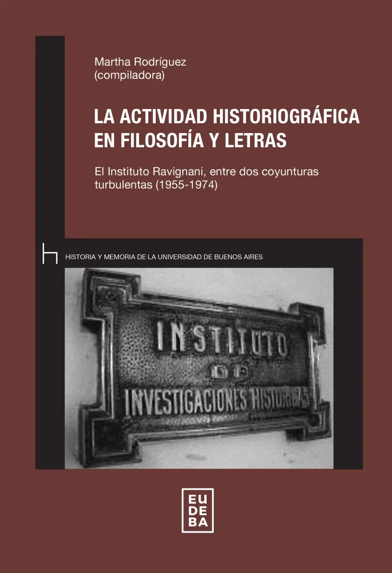 La actividad historiografica en Filosofia y Letras
