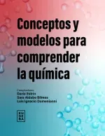 Conceptos y modelos para comprender la quimica