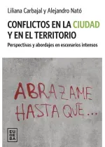 Conflictos en la ciudad y en el territorio