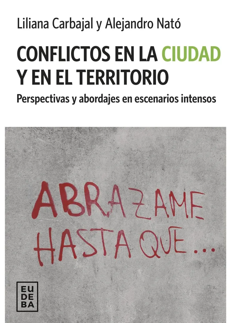 Conflictos en la ciudad y en el territorio
