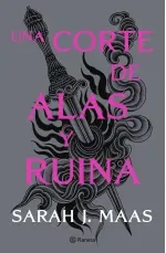Una corte de alas y ruina