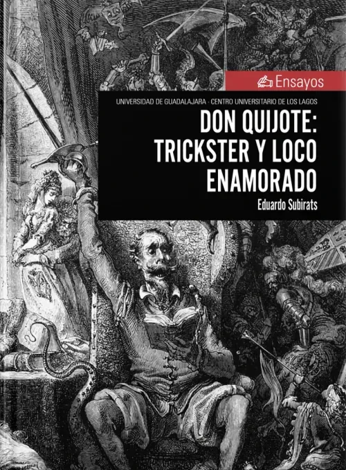 Don Quijote trickster y loco enamorado