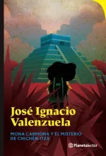 Mona Carmona y el misterio de Chichen Itza
