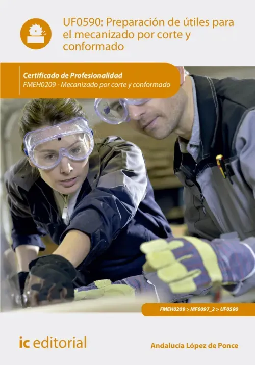 Preparacion de utiles para el mecanizado por corte y conformado FMEH0209