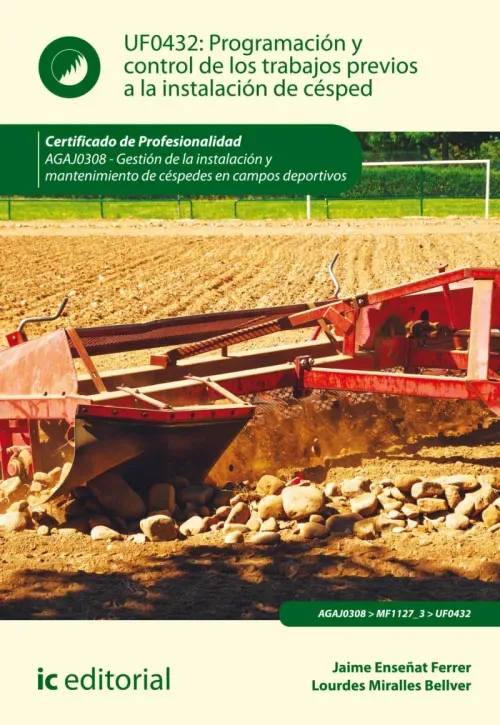 Programacion y control de los trabajos previos a la instalacion de cesped AGAJ0308