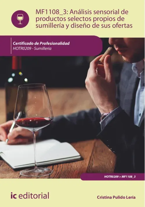 Analisis sensorial de productos selectos propios de sumilleria y diseno de sus ofertas HOTR0209