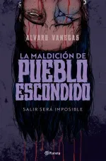 La maldicion de Pueblo Escondido