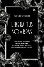 Libera tus sombras Edicion Colombiana