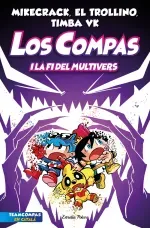Los Compas 10 Los Compas i la fi del Multivers