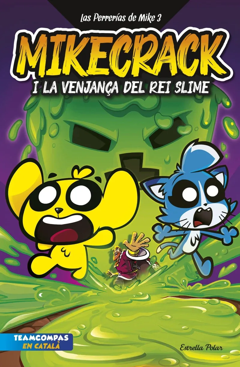 Las Perrerias de Mike 3 La venjança del rei Slime