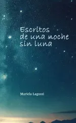 ESCRITOS DE UNA NOCHE SIN LUNA