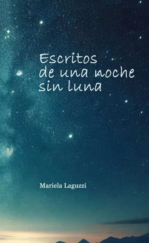 ESCRITOS DE UNA NOCHE SIN LUNA