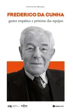 Frederico da Cunha - gestor empatico e proximo das equipas